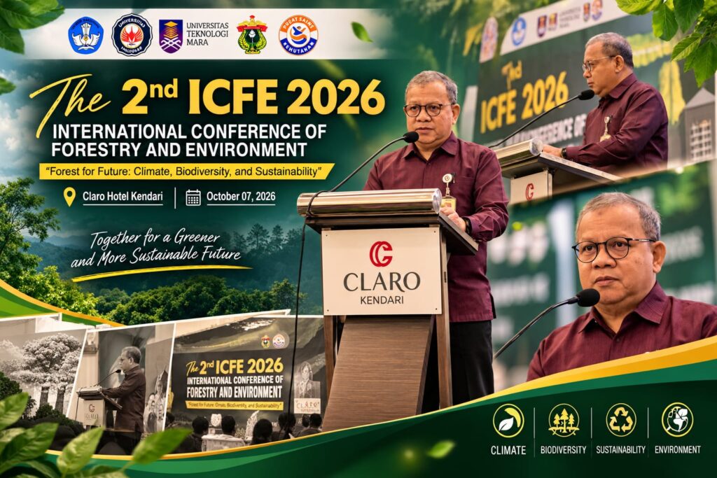UHO Hosts The 2nd ICFE 2026: Fostering Research Innovation and Global Collaboration for Forest Sustainability